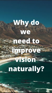 Why better to Improve eyesight naturally