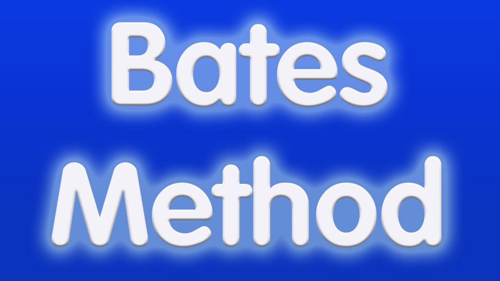 The Bates Method Effective Way to Enhance Your Eyesight