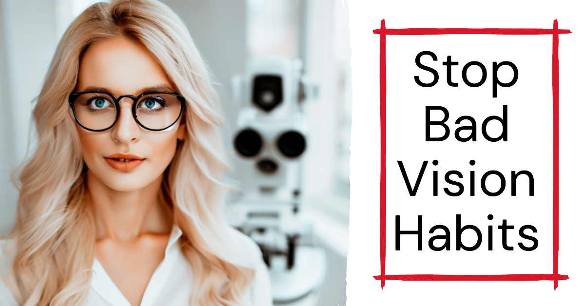 STOP bad vision habits to get better eyesight naturally - Eyesight Academy