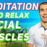 guided meditation to relax facial muscles