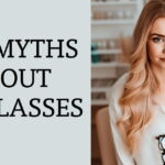 the Myths about Eyeglasses