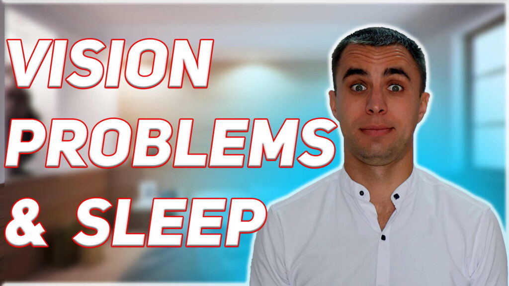 Vision problems vs sleep problems. Eye exercises to sleep better